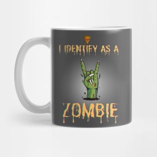 I identify as a Zombie hand Mug